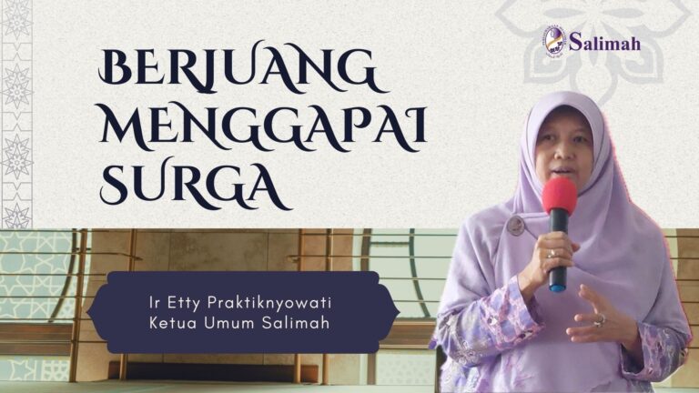 BERJUANG MENGGAPAI SURGA